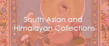 South Asian and Himalayan Collections
